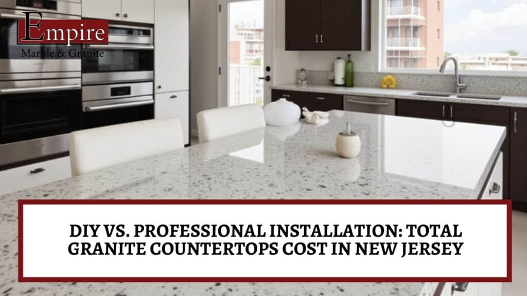 Granite countertops cost in New Jersey